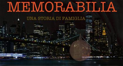 MEMORABILIA - UNA STORIA DI FAMIGLIA