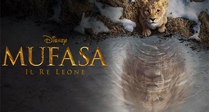 MUFASA - IL RE LEONE