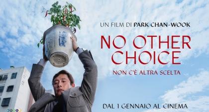 NO OTHER CHOICE - NON C'E' ALTRA SCELTA