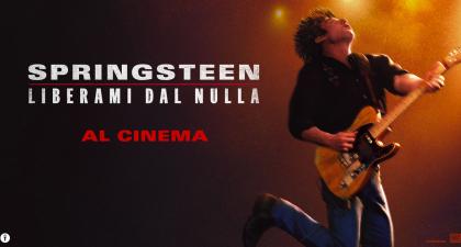 SPRINGSTEEN: LIBERAMI DAL NULLA
