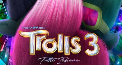 TROLLS 3 - TUTTI INSIEME